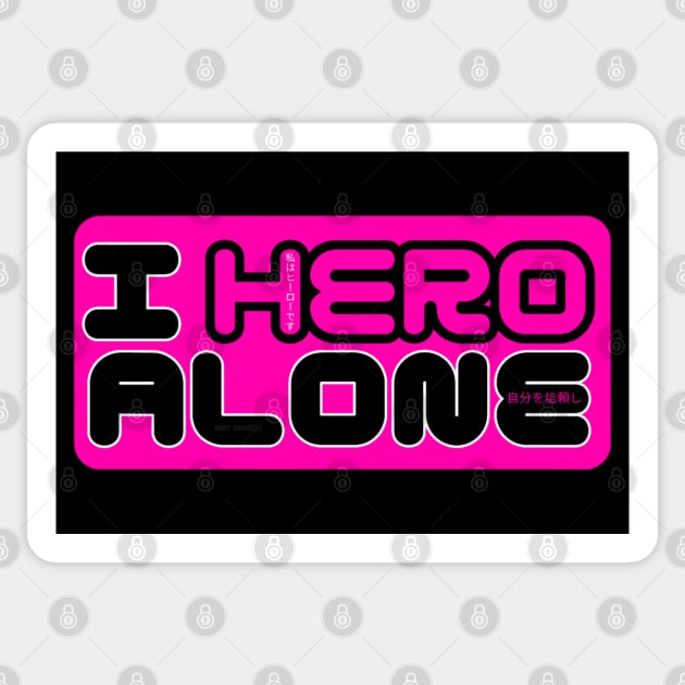 I Hero Alone (Pink) By Abby Anime(c) Sticker by Abby Anime